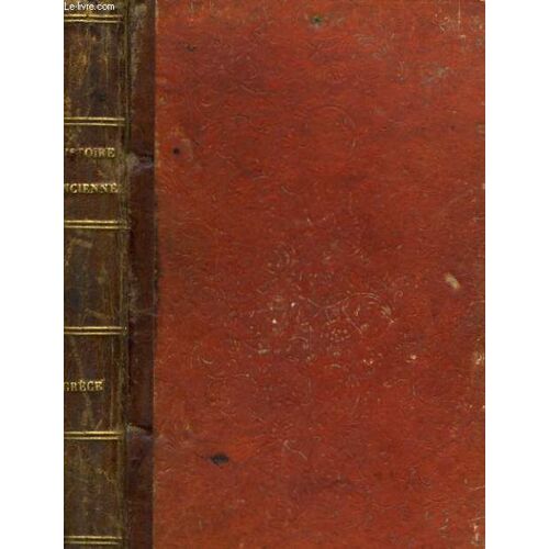 Lectures Historiques - Lectures D'histoire Ancienne (Orient, Grece, Rome) - Grece
