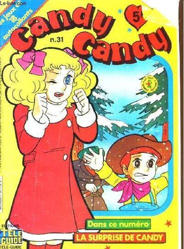 Candy Candy N°31 - Dans Ce Numero: La Surprise De Candy