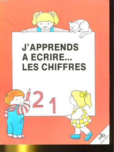 J'apprends A Ecrire... Les Chiffres