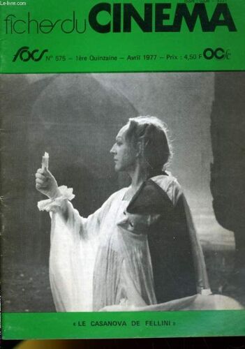 Fiches De Cinema N° 575 - La Casanova De Fellini / L'autre France / Blues, Blanc, Rouge / Bubu