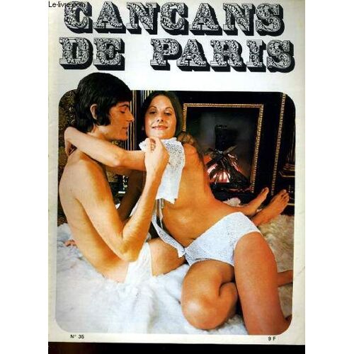 Cancans De Paris N° 35 - La Foire Aux Filles - Le Fantastique Sexuel - Les Chevaliers De La Petite Tenue - Les Rites De L'amour