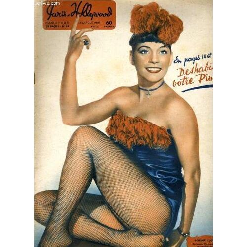 Paris Hollywood N° 74 - Delacez-Moi, Jeune Homme! - La Confidence Au Miroir - Week-End Sans Homme - Belle Bucheronne - La Pin-Up Deshabillable Par Roger Brard