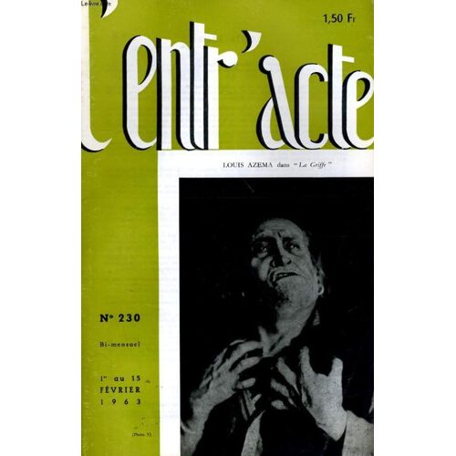 L'entr'acte N° 230 - Dans Nos Lyriques Nationaux: Reprise D'icare, Fantome De L'opera