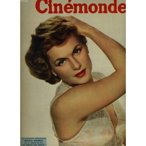 Cinemonde - 25e Annee - N° 1173 - La Ravissante Comédienne Nicole Maurey Est Le Vedette Du Film A Chacun Son Destin