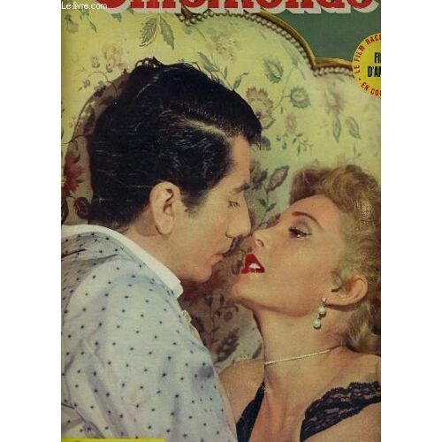 Cinemonde - 21e Annee - N° 1001 - Le Film Raconté Complet En Couleurs: Fille D'amour
