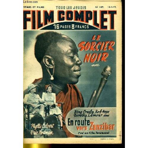 Stars Et Films - Tous Les Jeudis Film Complet N° 149 - Le Sorcier Noir - En Route Vers Zanzibar