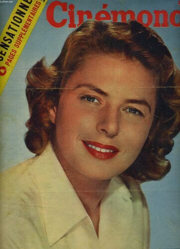 Cinemonde - 23e Annee - N° 1116 - Ingrid Bergman Tourne Son Premier Film Français Elena Et Les Hommes