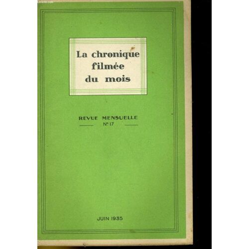 La Chronique Filmee Du Mois N°17