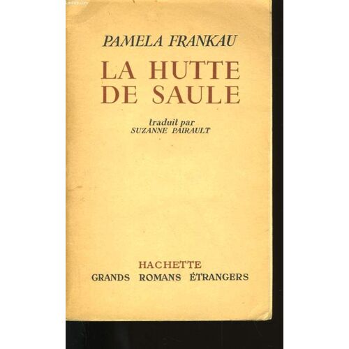 La Hutte De Saule