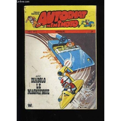 Autochat Et Minimoto N° 3. Avec Diabolo Le Magnifique