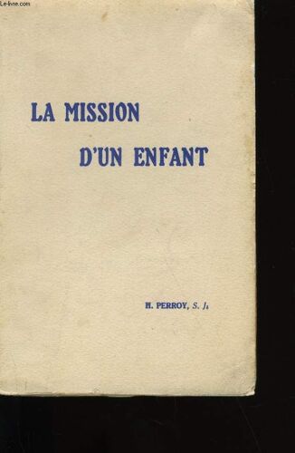 La Mission D'un Enfant