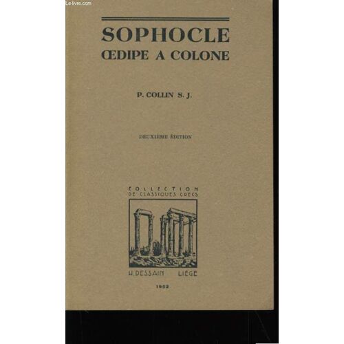 Sophocle. Oedipe A Colone