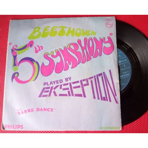 45 Tours Ekseption Face A "5th Symphony" Face B "Sabre Dance"