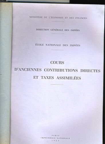 Cours D'anciennes Contributions Directes Et Taxes Assimilees