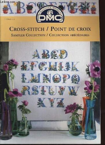 Cross-Stitch / Point De Croix Sampler Collection / Collection Abécédaires