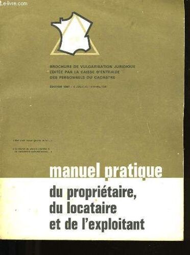 Manuel Pratique Du Proprietaire, Du Locataire Et De L'exploitant