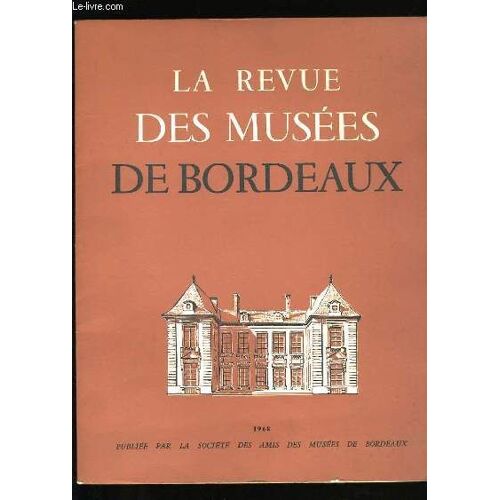 La Revue Des Musees De Bordeaux