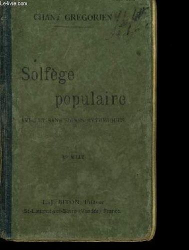 Chant Gregorien. Solfege Populaire Avec Et Sans Signes Rythmiques