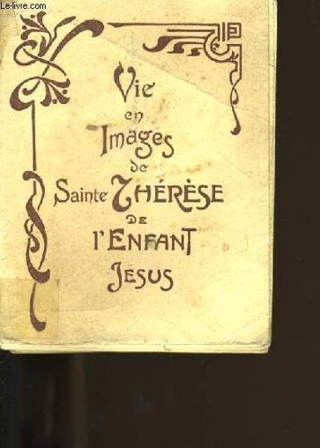 Vie De Ste Therese De L'enfant - Jesus