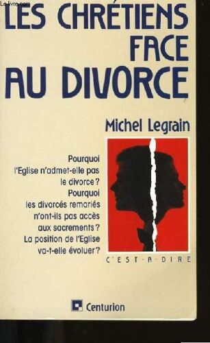 Les Chretiens Face Au Divorce