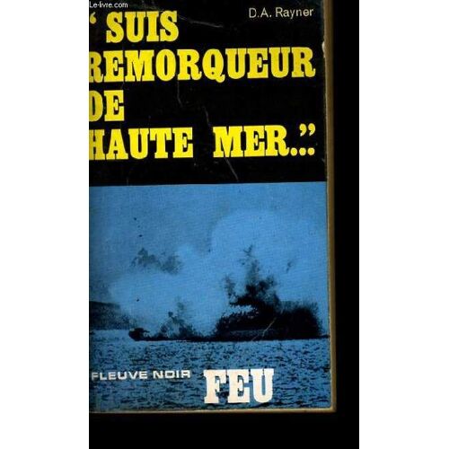 Suis Remorqueur De Haute Mer...