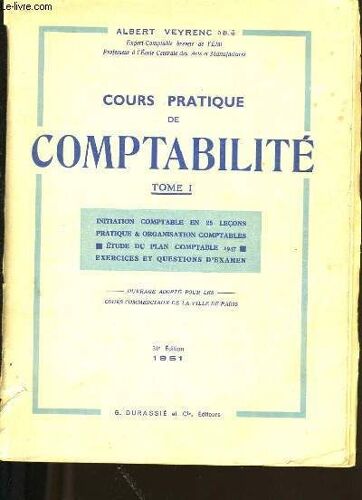 Cours Pratique De Comptabilite. Tome 1