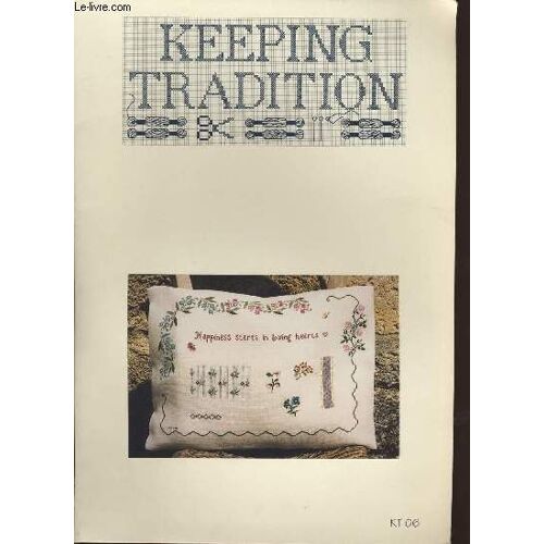 Keeping Tradition Happiness Starts... Kt06