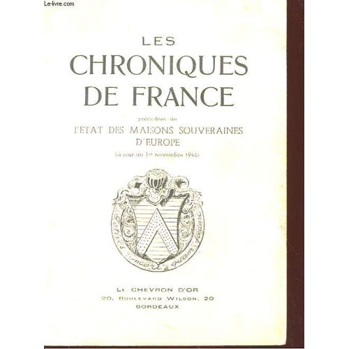 Chroniques De France Precedees De L'etat Des Maisons Souveraines D'europe