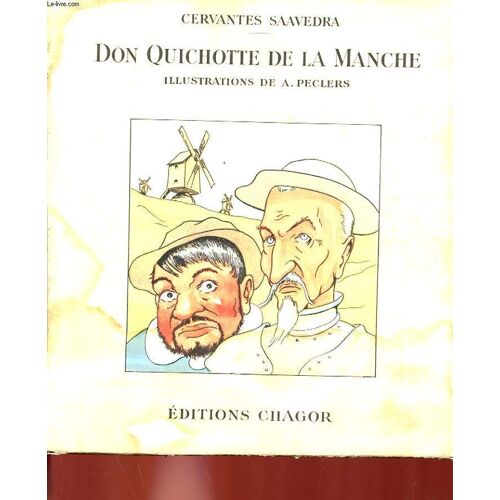 La Merveilleuse Histoire De Don Quichotte De La Manche