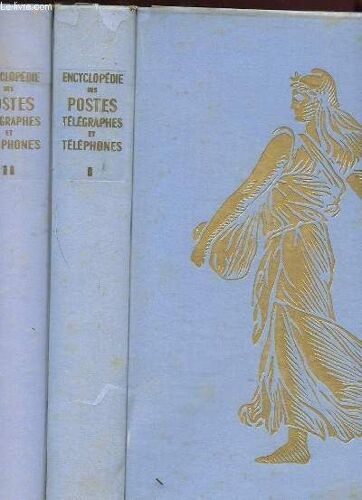 Encyclopedie Des Postes Telegraphes Et Telephones Tome 1 & 2