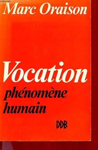 Vocation - Phenomene Humain