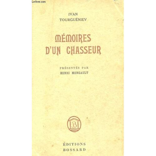 Memoires D'un Chasseur (Zapiski Okhotnika) Premier Volume