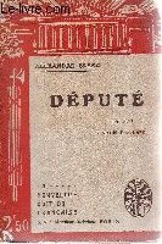 Député. Préface De Maurice Allard