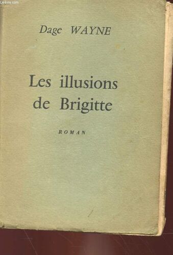 Les Illusions De Brigitte