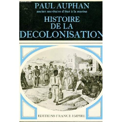 Histoire De La Decolonisation