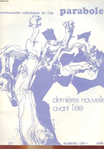 Paraboles Numero 139 - Dernieres Nouvelles Avant L'ete