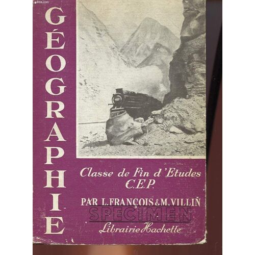 Geographie - Classe De Fin D'etudes - Certuificat D'etudes Primaire