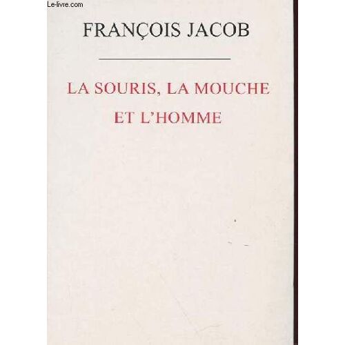 La Souris , La Mouche Et L'homme
