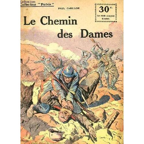 Colletion Patrie N° 57 - Le Chemin Des Dames