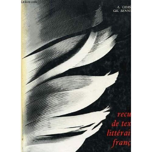 Recueil Des Textes Literraires Francais - Xviie Siecle