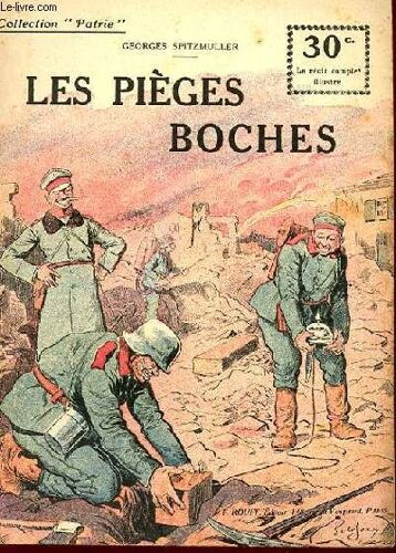 Collection Patrie N° 141 - Les Pieges Boches