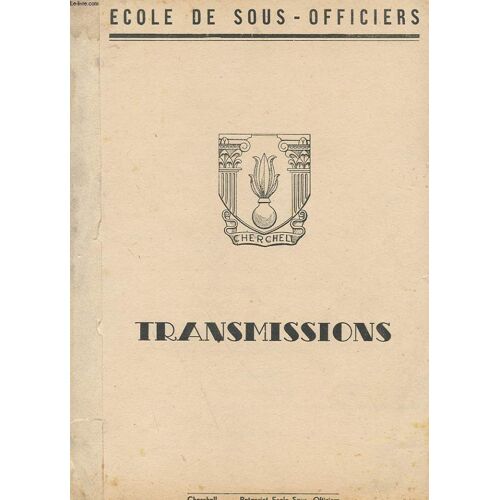 Ecole De Sous-Officiers Transmissions
