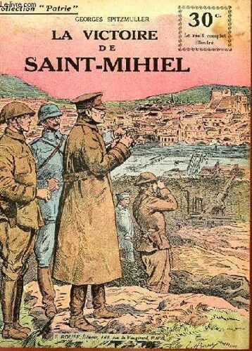 Collection Patrie N° 117 - La Victoire De Saint-Michel