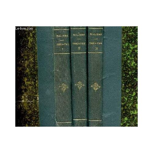 Oeuvres Completes De Moliere - 3 Tomes