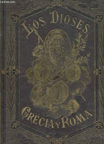 Los Dioses De Grecia Y Roma Mitologia Greco-Romana - Tomo 2