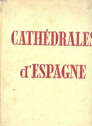 Cathedrales D'espagne