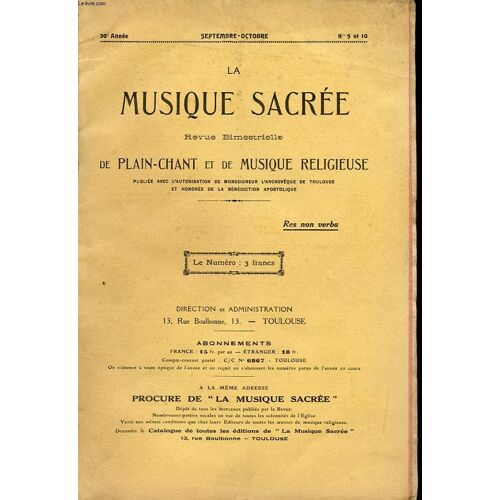 La Musique Sacree Revue De Plain-Chant Et De Musique Religieuse - 30° Annee - N°9 Et 10