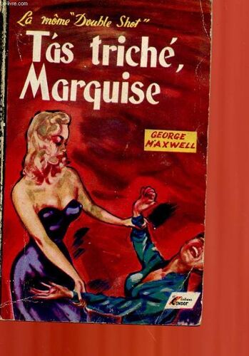 T'as Triche Marquise!... Trickery Comes Back Home