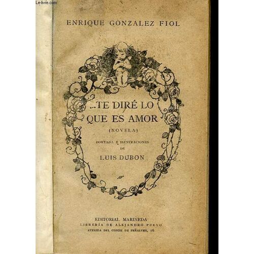 ... Te Dire Lo Que Es Amor - Novela