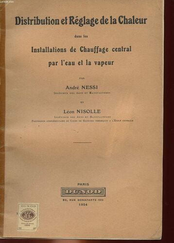Distribution Et Reglage De La Chaleur Dans Les Installations De Chauffage Central Par L'eau Et La Vapeur